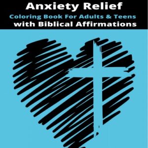 Stress and Anxiety Relief Coloring Book