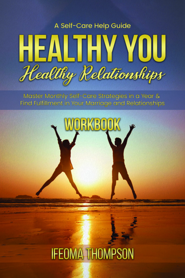 Workbook-Healthy You Healthy Relationships